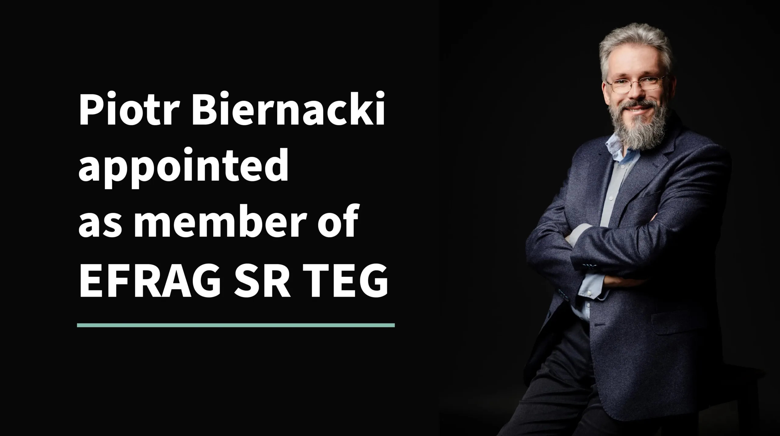 Piotr Biernacki, ESG Reporting Partner at MATERIALITY, has been appointed as member of Sustainability Reporting Technical Expert Group (SR TEG).