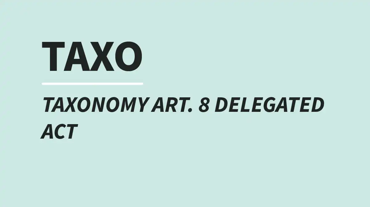 Taxo - Taxonomy Article 8 Delegated Act